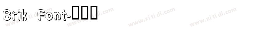 Brik Font字体转换